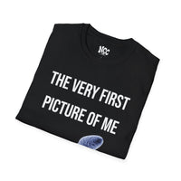 The Very First Picture of me tee