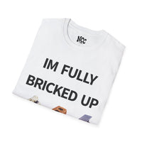 Fully Bricked Up tee