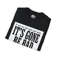 Dustin Poirier "Just Know It's Gone Be Bad My Nigga" tee